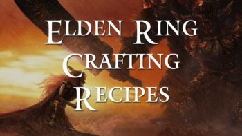 Elden Ring Crafting Recipes